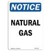 Signmission Safety Sign, OSHA Notice, 14" Height, Natural Gas Sign, Portrait OS-NS-D-1014-V-14314